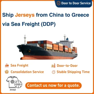 China to Greece DDP Shipping Agent LCL Express Sea Freight with Insurance for Football Kits Sports Apparel Door to Door