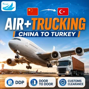 China to Turkey Air Shipping Agent Air and Trucking Freight Forwarder DDP Door-to-Door Delivery Customs Clearance Cargo Service