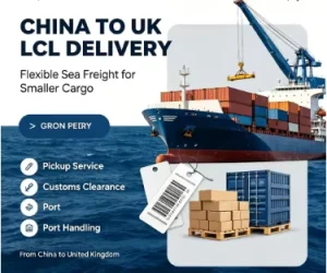China to UK LCL Delivery Service