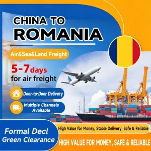 Door-to-Door Air and Sea Freight from China to Romania, Freight Forwarder and Trucking Shipping Agent